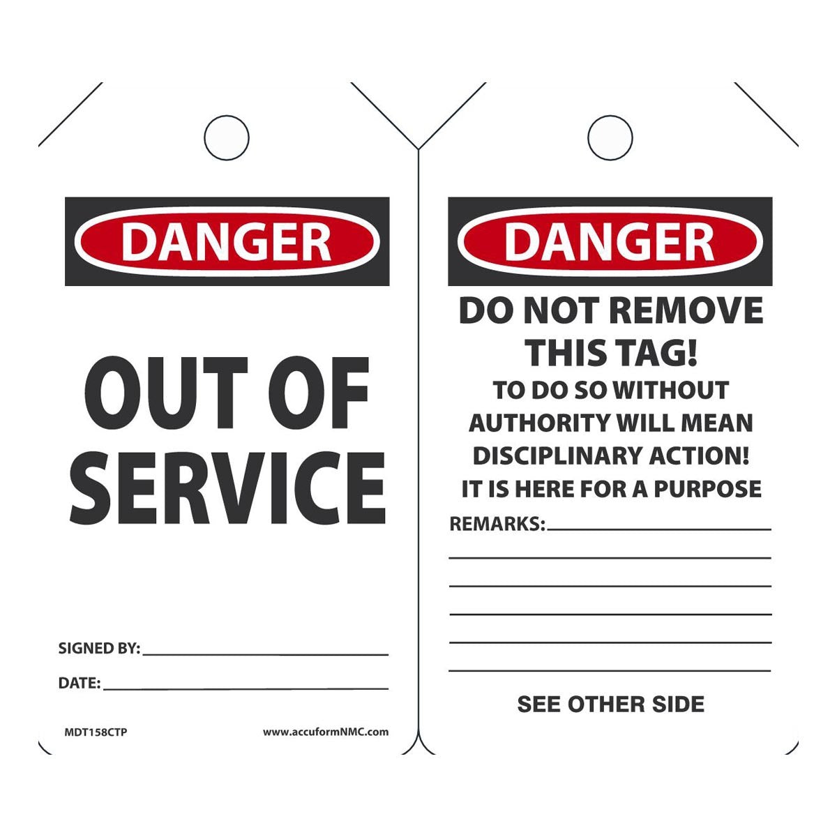 AccuformNMC™ 5 3/4" X 3 1/4" Black/Red/White PF-Cardstock Safety Tag "DANGER OUT OF SERVICE/DANGER DO NOT REMOVE THIS TAG! TO DO SO WITHOUT AUTHORITY WILL MEAN DISCIPLINARY ACTION!"