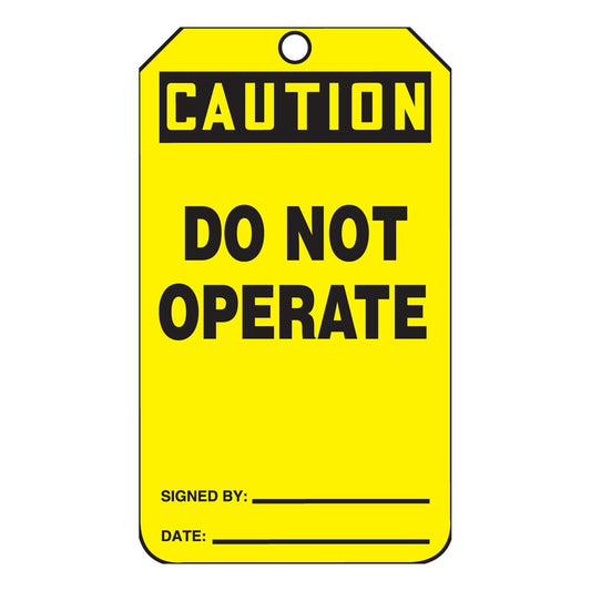 AccuformNMC™ 5 3/4" X 3 1/4" Black/Yellow RP-Plastic Safety Tag "CAUTION DO NOT OPERATE SIGNED BY:___DATE:___/CAUTION DO NOT REMOVE THIS TAG! REMARKS:___"