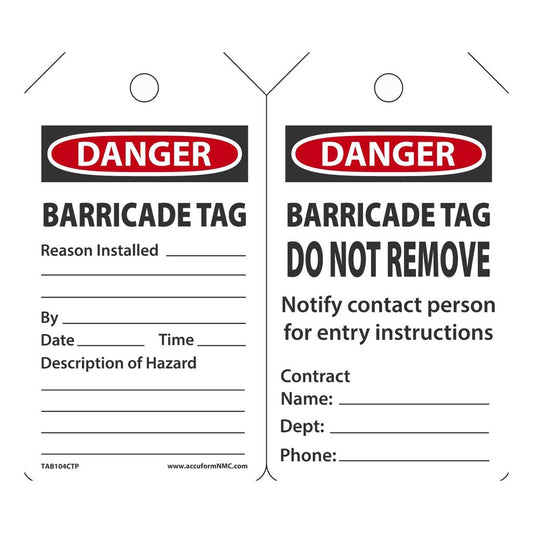 AccuformNMC™ 5 3/4" X 3 1/4" Black/Red/White PF-Cardstock Barricade Tag "DANGER BARRICADE TAG REASON INSTALLED___BY___DATE___TIME___DESCRIPTION OF HAZARD___..."